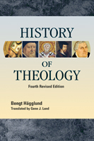 History of Theology - Fourth Revised Edition