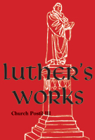 Luther's Works, Volume 77 (Church Postil III)