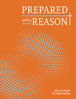Prepared with a Reason High School Student Book