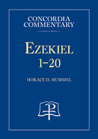 Ezekiel 1-20 - Concordia Commentary