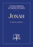 Jonah - Concordia Commentary