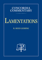 Lamentations - Concordia Commentary
