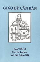Luther's Small Catechism - Vietnamese