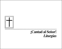 ¡Cantad al Señor! - Liturgias (Sing to the Lord! - Liturgies) (Downloadable)