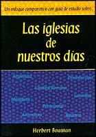 Las iglesias de nuestros días (A Look at Today´s Churches)