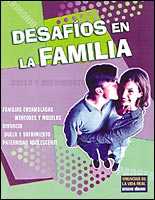 Vivencias de la vida real: Desafíos en la familia (Life Experiences: Family Challenges)