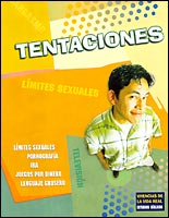 Vivencias de la vida real: Tentaciones (Life Experiences: Temptations)