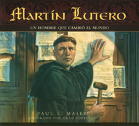 Martín Lutero, un hombre que cambió el mundo (Martin Luther, A Man Who Changed the World)