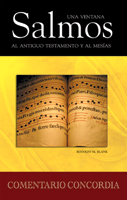 Salmos una ventana al Antiguo Testamento y al Mesías (Psalms: A Window to the Old Testament and the Messiah)