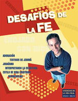 Vivencias de la vida real: Desafíos de la fe (Life Experiences: Faith Challenges)
