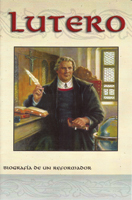 Lutero, biografía de un reformador (Luther, Biography of a Reformer)