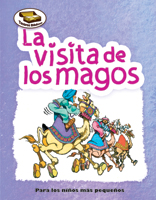 Tesoros Bíblicos: La visita de los magos (Bible Treasures: The Visit of the Wise Men)