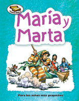 Tesoros Bíblicos: María y Marta (Bible Treasures: Mary and Martha)