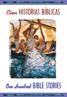 Cien historias bíblicas - bilingüe (One Hundred Bible Stories - Bilingual)