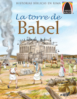 Libros Arco: La torre de Babel (Arch Books: The Tower of Babel)