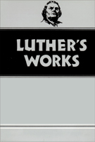 Set of Luther's Works Volume 31-55
