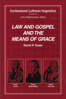 Law and Gospel and the Means of Grace - CLD, Volume 8