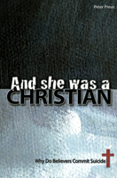 And She Was a Christian: Why Do Believers Commit Suicide?