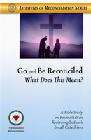 Go and Be Reconciled, What Does This Mean?