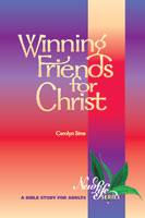 New Life Series: Winning Friends for Christ - Downloadable