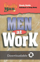 Godly Man:  Men at Work - Downloadable
