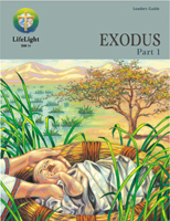 LifeLight: Exodus, Part 1 - Leaders Guide