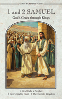 God's Word for Today: 1 and 2 Samuel