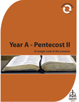 A Longer Look at the Lessons: Year A - Pentecost II (Downloadable) - Downloadable
