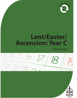 Church Year: Lent/Easter/Ascension: Year C (Downloadable) - Downloadable