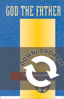 The Lutheran Difference: God the Father (Downloadable) - Downloadable