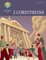 LifeLight: 2 Corinthians - Leaders Guide