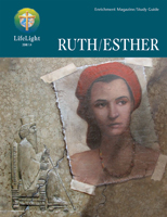 LifeLight: Ruth/Esther - Study Guide