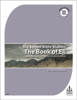 Big Screen Bible Study – The Book of Eli - Downloadable