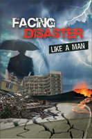 Facing Disaster Like a Man DVD