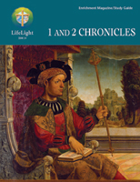 LifeLight: 1 and 2 Chronicles - Study Guide