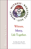 Witness Mercy Life Together Bible Study