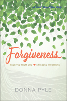 Forgiveness: Received from God, Extended to Others