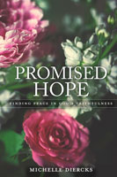 Promised Hope: Finding Peace in God’s Faithfulness