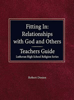 Fitting In: Relationships with God and Others - Teachers Guide