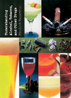 Understanding Alcohol, Tobacco & Other Drugs - Student Guide