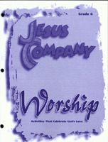 Jesus Company -Grade 6  Worship Module
