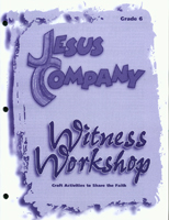 Jesus Company - Grade 6  Witness Module
