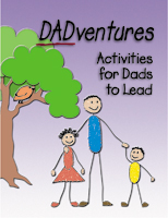DADventures: Activities for Dads to Lead