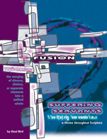 Fusion: Suffering Servants