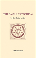 The Small Catechism - 1986 Translation Booklet
