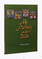 My Journey in Faith - Revised Edition - Teacher Guide