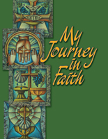 My Journey in Faith - Revised Edition - Student Book