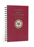 Luther's Small Catechism with Explanation - 1991 Note Taking Edition