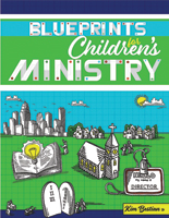 Blueprints for Children's Ministry