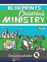 Blueprints for Children's Ministry - Downloadable